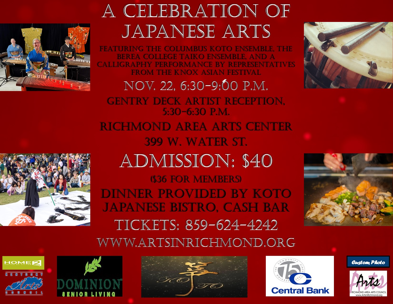 A Celebration of Japanese Arts - Featuring the Columbus Koto Ensemble, the Berea College Taiko Ensemble, and a Calligraphy Performance by Representatives from the Knox Asian Festival. Gentry Deck Artist Reception - 5:30-6:30PM at the Richmond Area Arts Center (399 W Water ST) Dinner Provided by Koto Japanese Bistro, Cash Bar