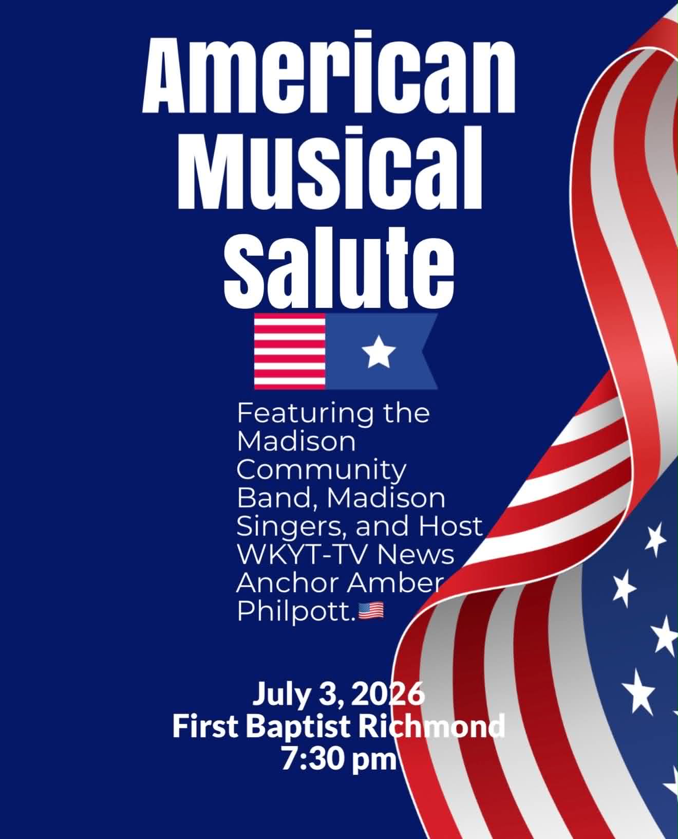 American Musical Salute - Madison Community Band, Madison Singers, WKYT-TV News Host Anchor Amber Philpott - At First Baptist Church Richmond